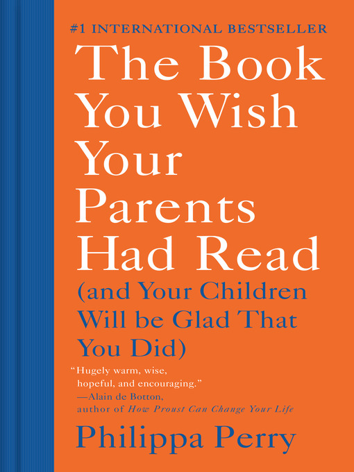 Title details for The Book You Wish Your Parents Had Read by Philippa Perry - Wait list